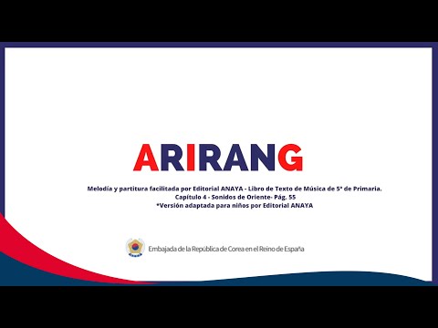 [주스페인대한민국대사관] Arirang –  Canción Anaya